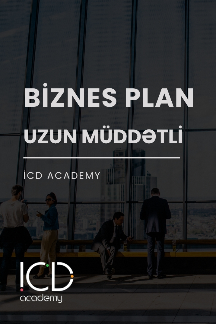 Uzun Müddətli Biznes Plan - 1